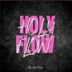 HOLY FLOW