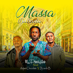 Massa Babada (feat. Adjani Chocolate & Dj Cardo B)