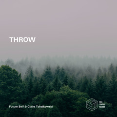 PREMIERE: Future Self & Claire Tchaikowski - Throw (Original Mix) [Self Control Records]