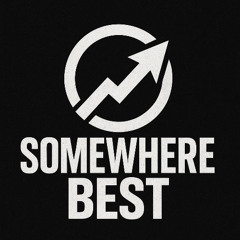 Somewhere Best