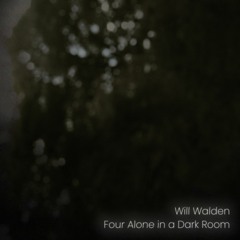 Four Alone In A Dark Room (Single)