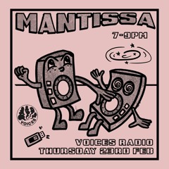 Mantissa Show on Voices Radio w/ Jambo - February 2023 [Tech House]