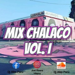 Mix Chalaco Vol I Dj Alex