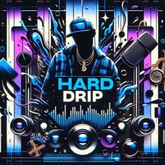 Hard Drip- Synth-driven hard hip hop beat