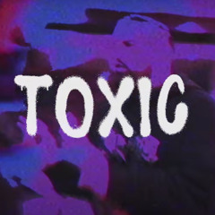 Toxic Freestyle