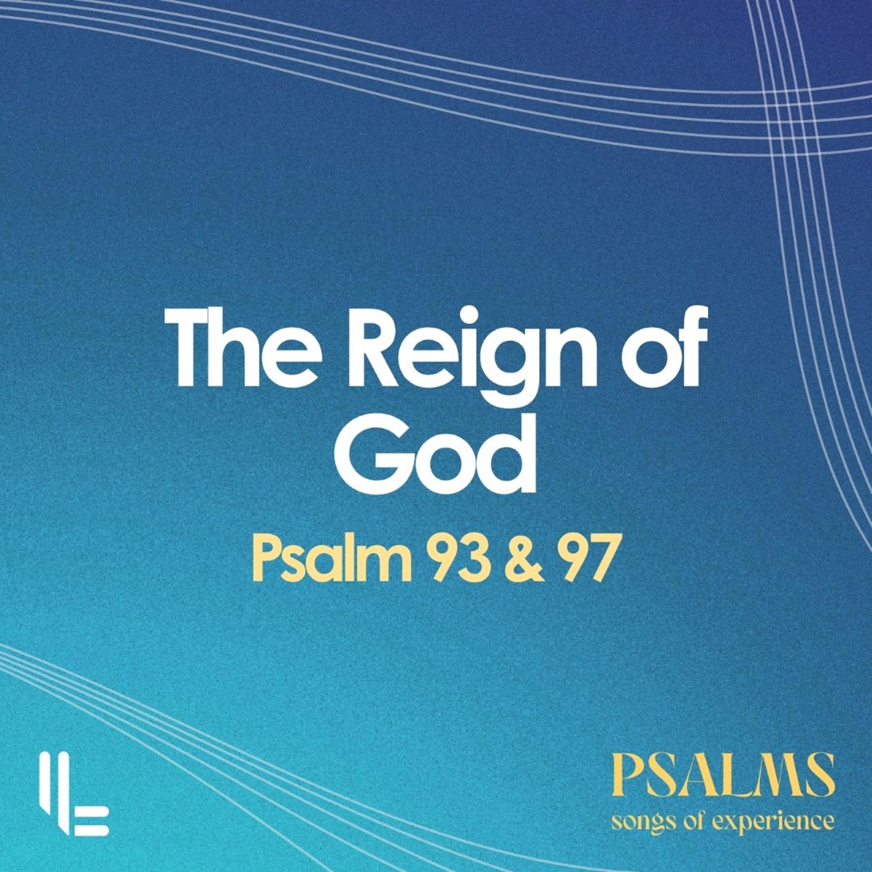 The Reign of God - Psalm 93 & 97  - Chris Sinkinson - 28 June 2026 episode artwork