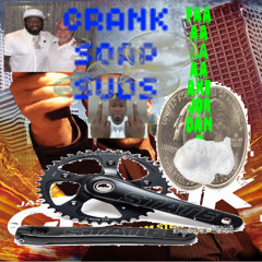 CRANK SOAP SUDS (Xolani Boubacar Diss Track)