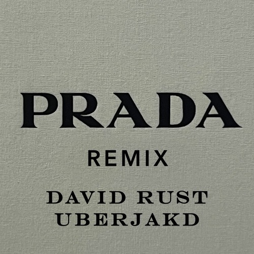 Stream Casso - Prada (David Rust x Uberjak'd Remix) by David Rust