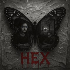 Through a Dream Entity’s Eyes; HEX