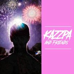 Kazzpa & Friends Episode #18 - Guestmix Duracell Bunny