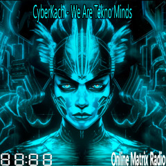 CyberKach - We Are Tekno Minds [Vocal Drum&Bass]