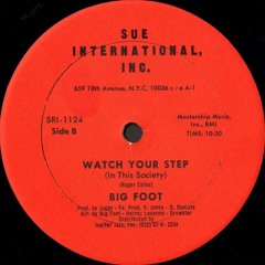 Big Foot - Watch Your Step