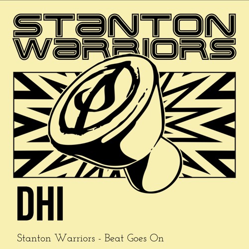 Stanton Warriors - Beat Goes On