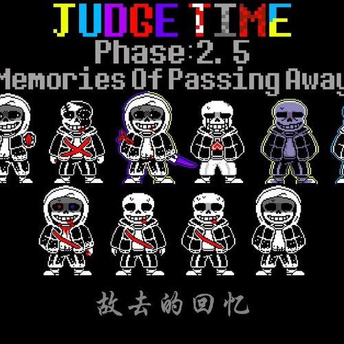 Judge Time - Phase 2.5: Memories Of Passing Away.mp3