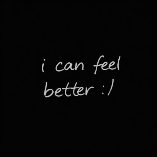 i can feel better :)