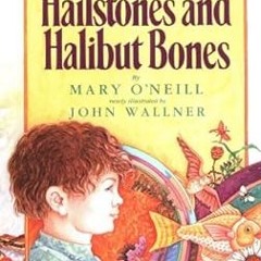 [Downl0ad-eBook] Hailstones and Halibut Bones (Adventures in Color) Written  Mary O'Neill (Auth