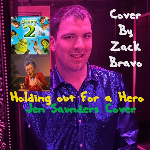 Holding Out For A Hero (Shrek 2 Cover)