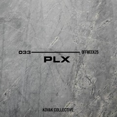 KovCast #033- PLX