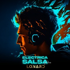 Off - Electrica Salsa (LONARD Remix)