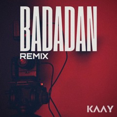 Baddadan (Kaay Bootleg)