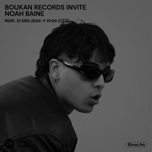 Boukan Records invite Noah Baine - 22 Mai 2024