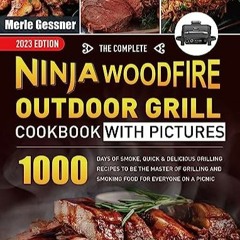 NINJA Woodfire Grill & Smoker for Beginners: 1200 Days Easy by