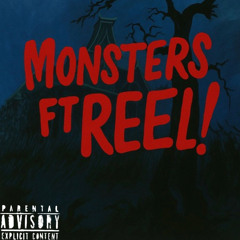 Monsters ft Reel