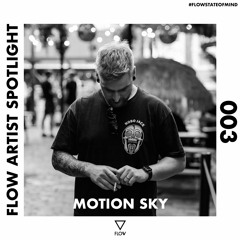 FLOW Artist Spotlight series 003: Motion Sky