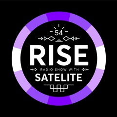 RISE Radio Show Vol. 54 | Mixed By Satelite