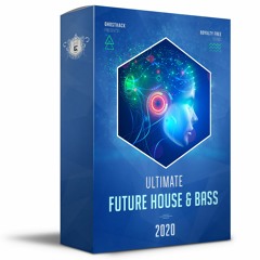 Ultimate Future House and Bass 2020