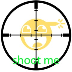 shoot me