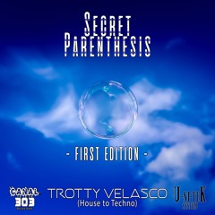 Trotty Velasco LIVE at the Secret Parenthesis 2024