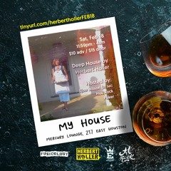 My House™ Live from Mercury Lounge NYC (2/18/23)