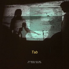 Tab (ft. Sara Neini)