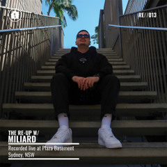 The Re-Up Series // Miliard [RE013]