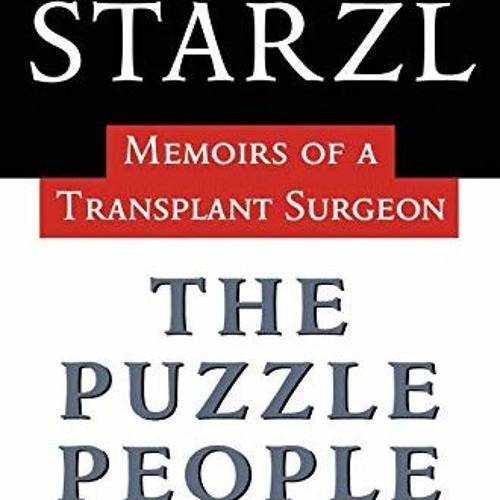Stream *$ The Puzzle People, Memoirs Of A Transplant Surgeon *Textbook$ by  User 433841242 | Listen online for free on SoundCloud