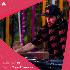 feeder sound 435 mixed by Vincent Casanova