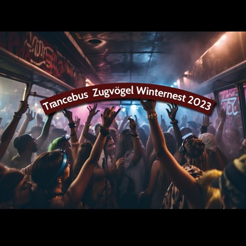 Abfahrt im Trancebus - Zugvögel Winternest Rave 2023 - Odonien Köln