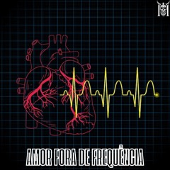 Dj Mthys - Amor fora de frequência