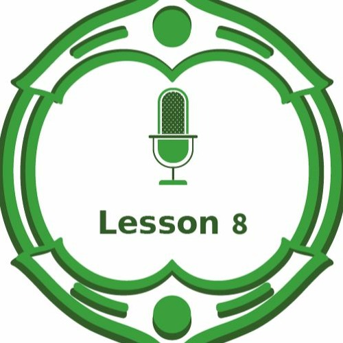 Lesson 8 : (without verses)