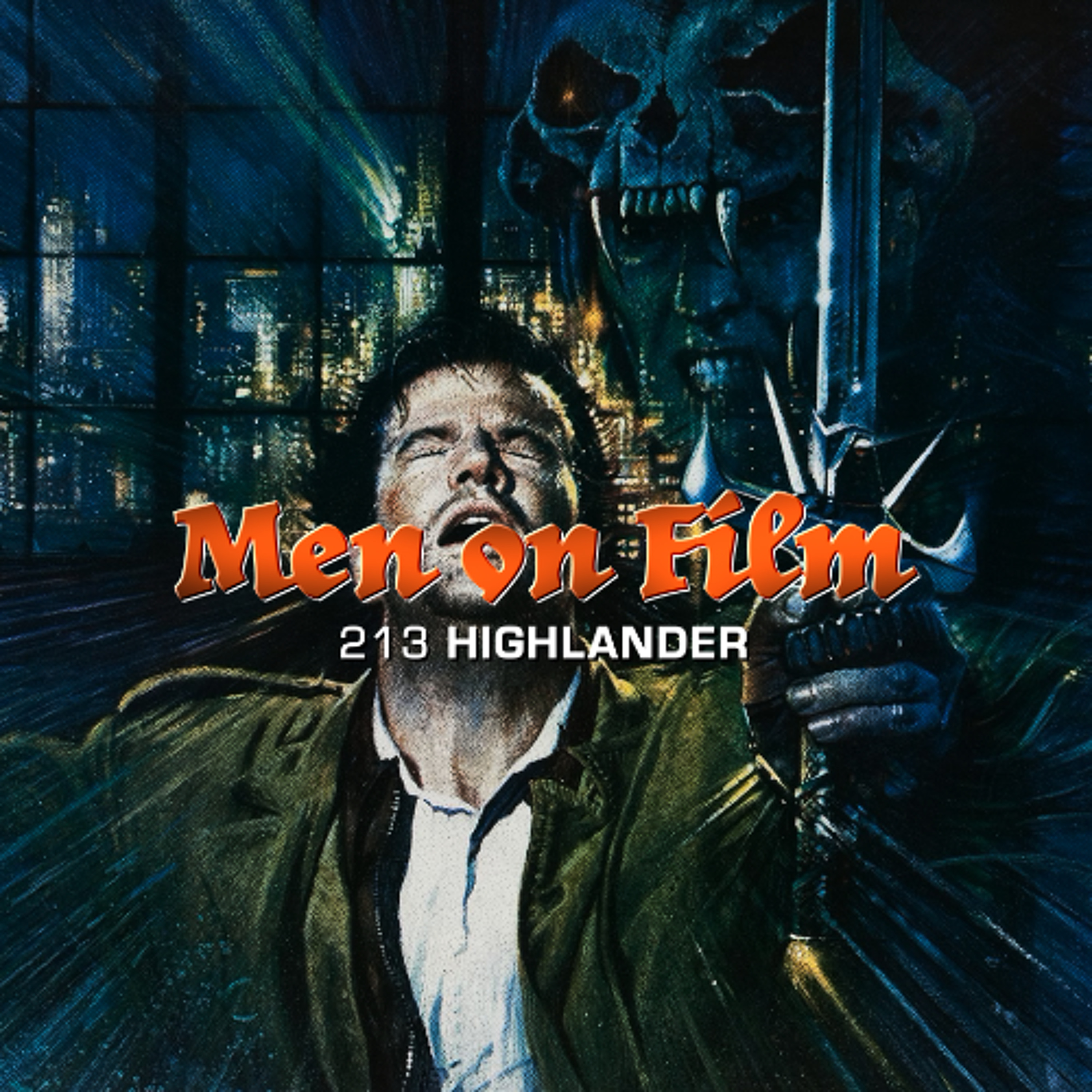 213 - Highlander (1986) Listener Request #6 episode artwork