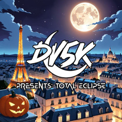 dv5k Presents: Total Eclipse #2 (Halloween Special)