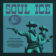 Halfcut & Cole The God - Soul Ice feat. Daniel Son & Str8 Trip