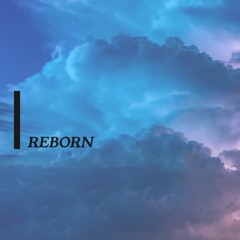 Reborn