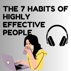 The 7 Habits of Highly Effective People Audiobook