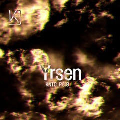 Kinetic Podcast 018 - Yrsen