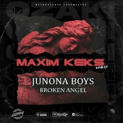 Junona Boys - Broken Angel (Maxim Keks Remix)(Radio Edit)