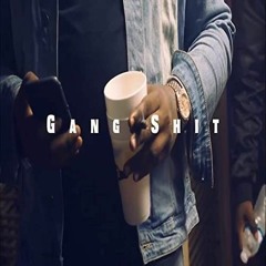 Gang Shit- FBG Duck × Blu Stackz × De' Babie