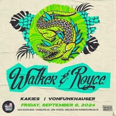 opening set for Walker and Royce