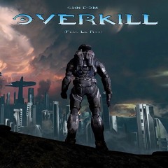 OVERKILL (feat. Lil Roo) (prod. Scizzie x Dynox)